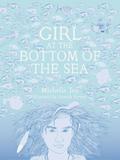 Girl at the Bottom of the Sea