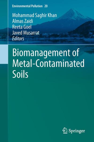 Biomanagement of Metal-Contaminated Soils