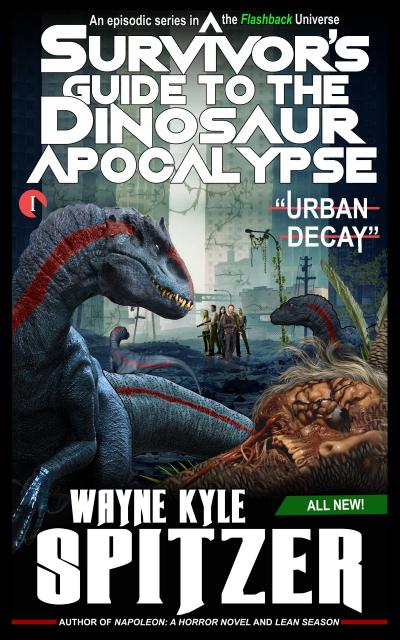 A Survivor’s Guide to the Dinosaur Apocalypse, Episode One: "Urban Decay"