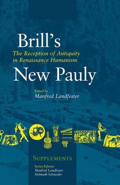 The Reception of Antiquity in Renaissance Humanism