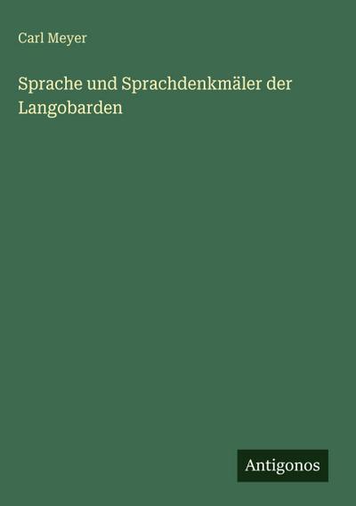 Sprache und Sprachdenkmäler der Langobarden