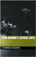 Tom Brown’s School Days