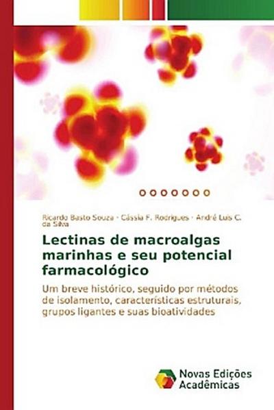 Lectinas de macroalgas marinhas e seu potencial farmacológico