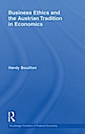 Business Ethics and the Austrian Tradition in Econ