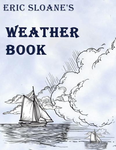 Eric Sloane’s Weather Book