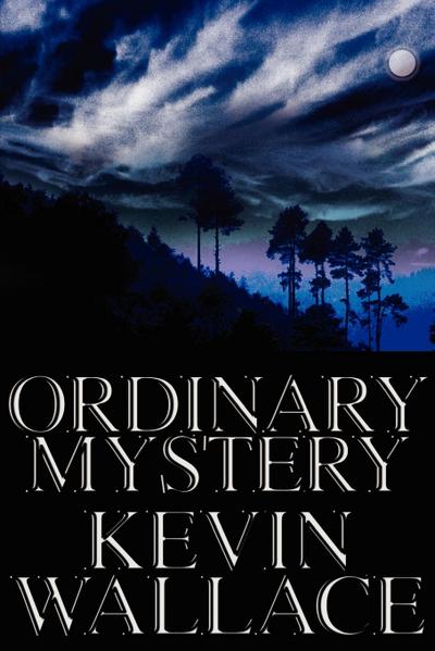 Ordinary Mystery