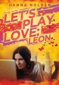 Let’s play love: Leon