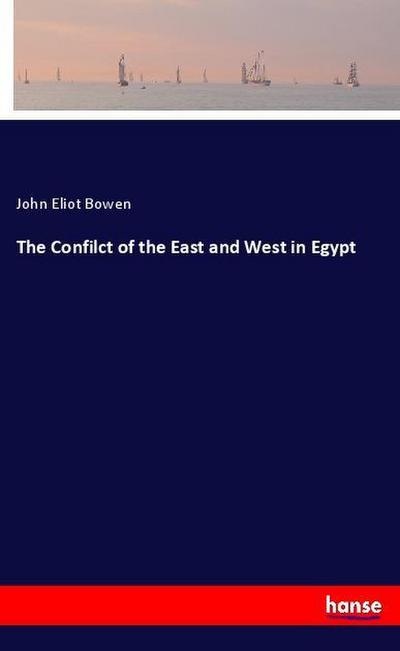 The Confilct of the East and West in Egypt