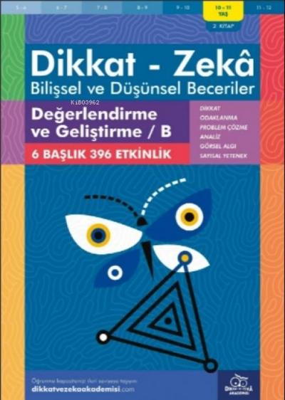 10-11 Yas Dikkat - Zeka - Bilissel ve Düsünsel Beceriler - B 2. Kitap