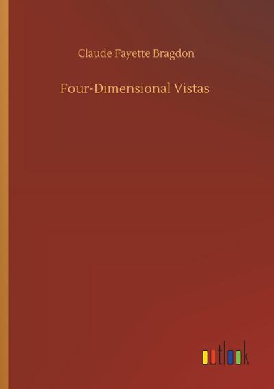 Four-Dimensional Vistas