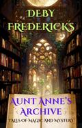 Aunt Anne’s Archive