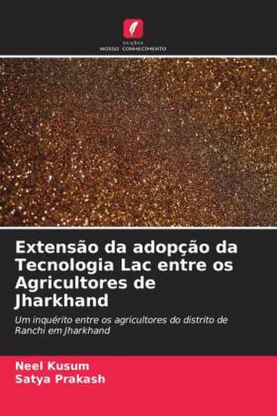 Extensão da adopção da Tecnologia Lac entre os Agricultores de Jharkhand