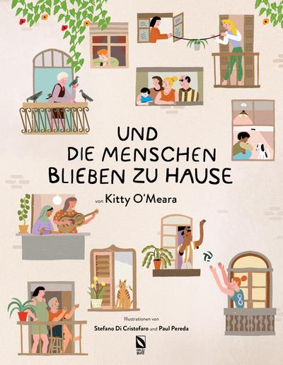 Kitty O’Meara: Und die Menschen blieben zu Hause (And the people stayed home)