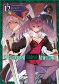 The Unwanted Undead Adventurer (Manga) 12