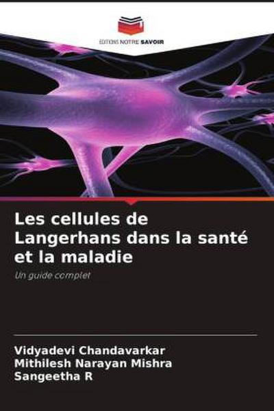 Les cellules de Langerhans dans la santé et la maladie