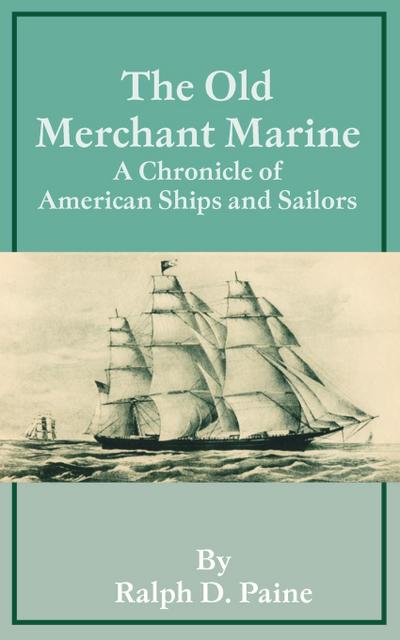 The Old Merchant Marine