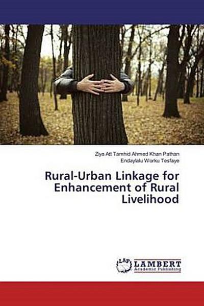 Rural-Urban Linkage for Enhancement of Rural Livelihood