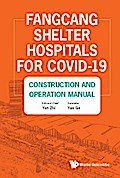 FANGCANG SHELTER HOSPITALS FOR COVID-19