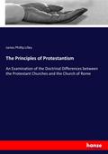 The Principles of Protestantism