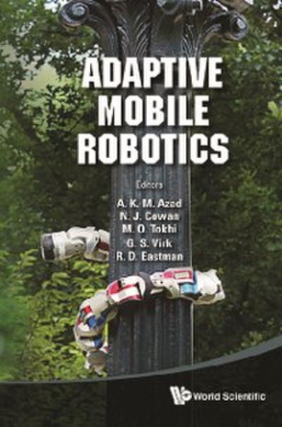 Adaptive Mobile Robotics - Proceedings Of The 15th International Conference On Climbing And Walking Robots And The Support Technologies For Mobile Machines
