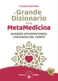 Il grande dizionario della Metamedicina.