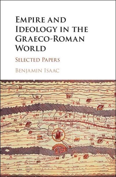 Empire and Ideology in the Graeco-Roman World