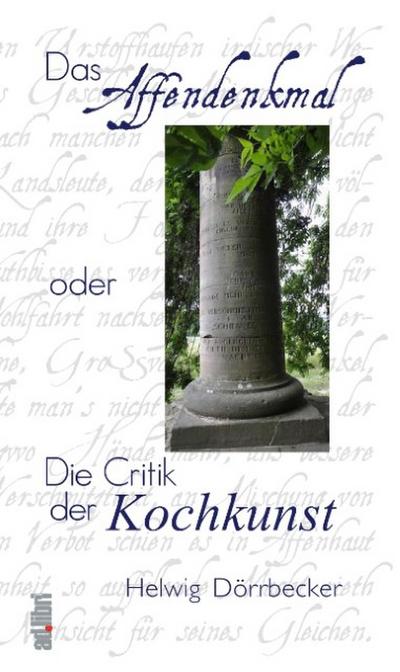 Das Affendenkmal oder Die Critik der Kochkunst