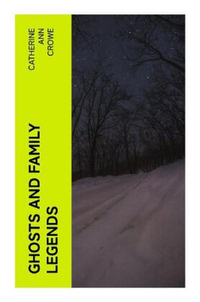 Ghosts and Family Legends