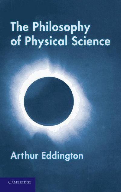 The Philosophy of Physical Science
