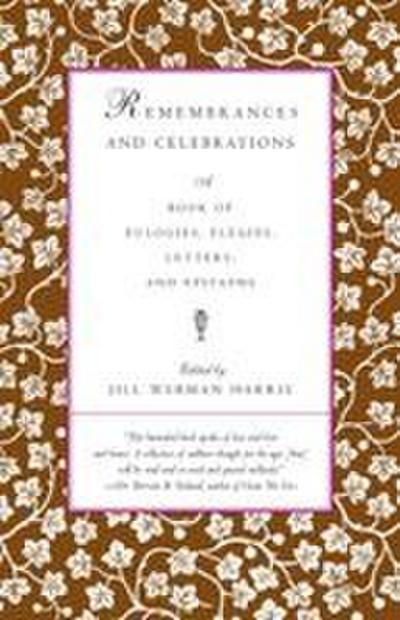 Remembrances and Celebrations