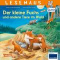Der kleine Fuchs und andere Tiere im Wald