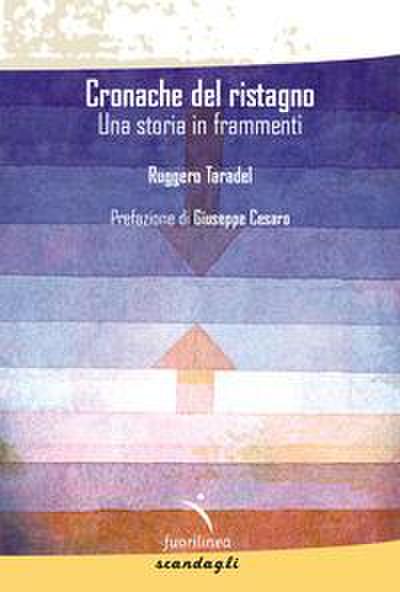 Cronache del ristagno