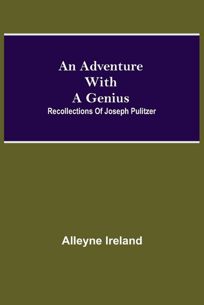 An Adventure With A Genius