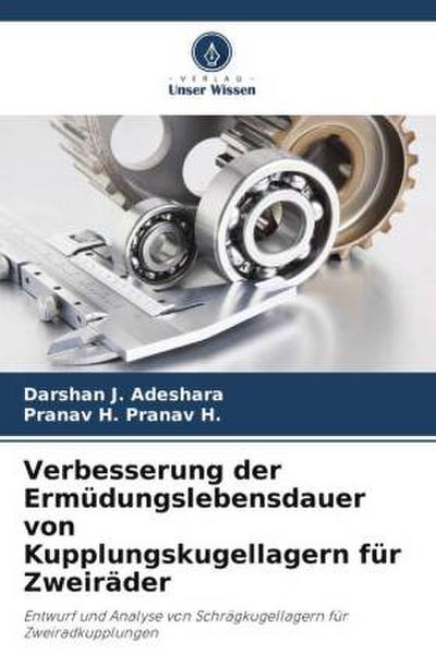 Verbesserung der Ermüdungslebensdauer von Kupplungskugellagern für Zweiräder