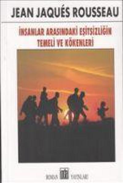 Insanlar Arasindaki Esitsizligin Temeli ve Kökenleri