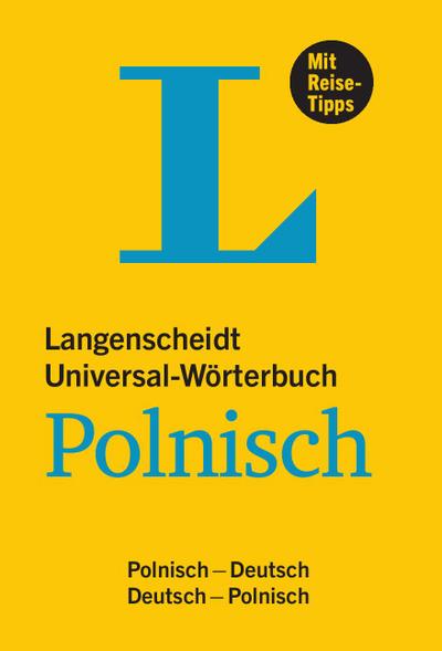 Langenscheidt Universal-Wörterbuch Polnisch: Polnisch-Deutsch / Deutsch-Polnisch