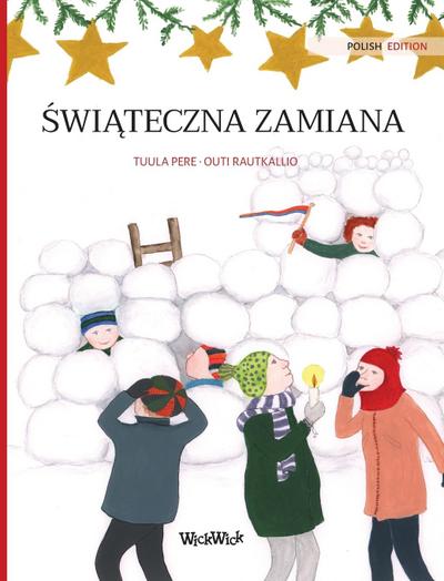 ¿wi¿teczna zamiana (Polish edition of Christmas Switcheroo)