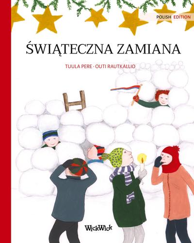 ¿wi¿teczna zamiana (Polish edition of Christmas Switcheroo)