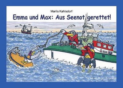 Emma und Max: Aus Seenot gerettet!