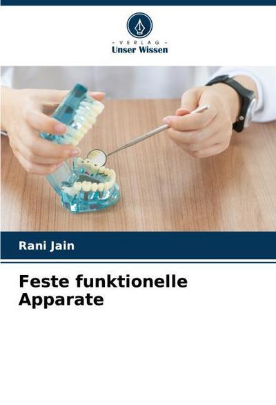 Feste funktionelle Apparate