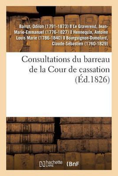 Consultations Du Barreau de la Cour de Cassation