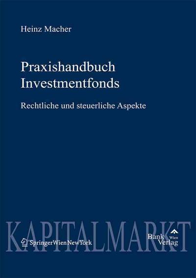 Praxishandbuch Investmentfonds