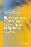 The Renegotiations of Public Private Partnerships 