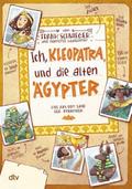 Ich, Kleopatra, und die alten Ägypter
