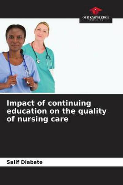 Impact of continuing education on the quality of nursing care