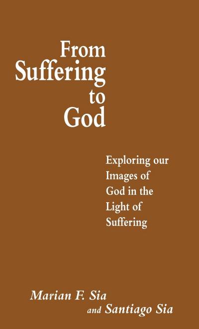 From Suffering to God