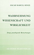 Wahrnehmung, Wissenschaft und Wirklichkeit