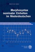 Morphosyntax nominaler Einheiten im Niederdeutschen Kristian Berg Author