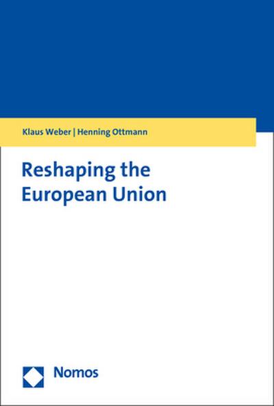 Reshaping the European Union