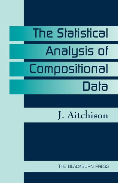 The Statistical Analysis of Compositional Data